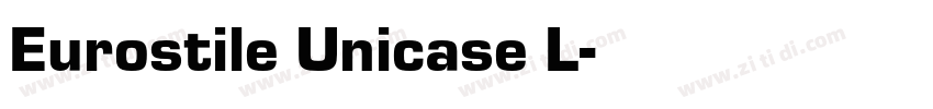 Eurostile Unicase L字体转换